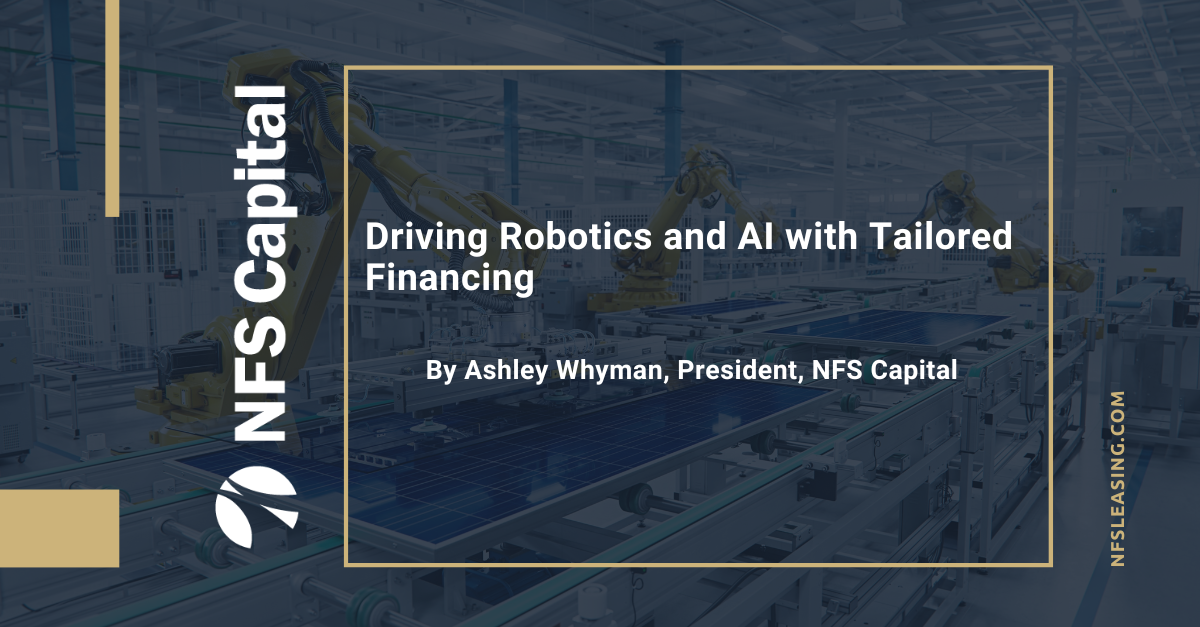 Driving Robotics and AI with Tailored Financing from NFS Capital.
